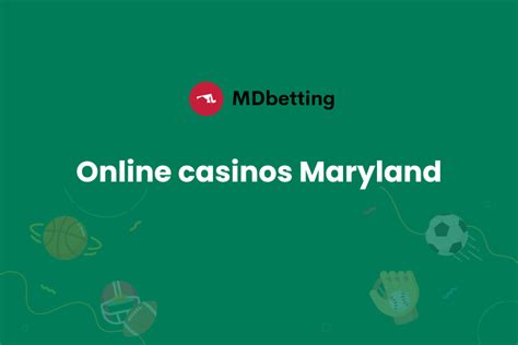 online gambling maryland|online betting in maryland.